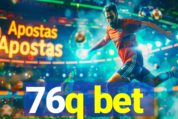 76q bet